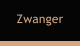 Zwanger